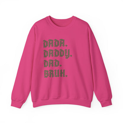 Funny Shirt for Men, Dada Daddy Dad Bruh Sweatshirt, Fathers Day Gift, Gift from Daughter to Dad, Husband Gift, Funny Dad Sweatshirt, S1594