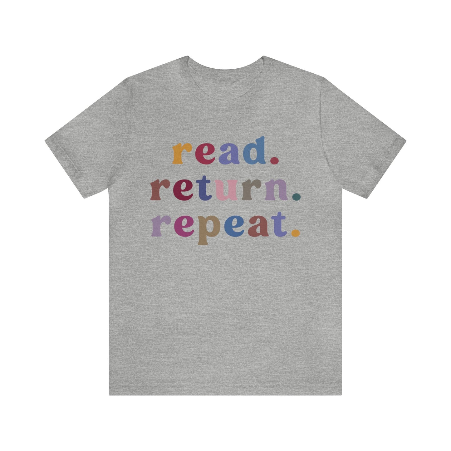 Read Return Repeat Shirt, Shirt for Bibliophile, Book Lovers Club Shirt, Book Nerd Shirt, Bookworm Gift, Librarian Shirt, T1189