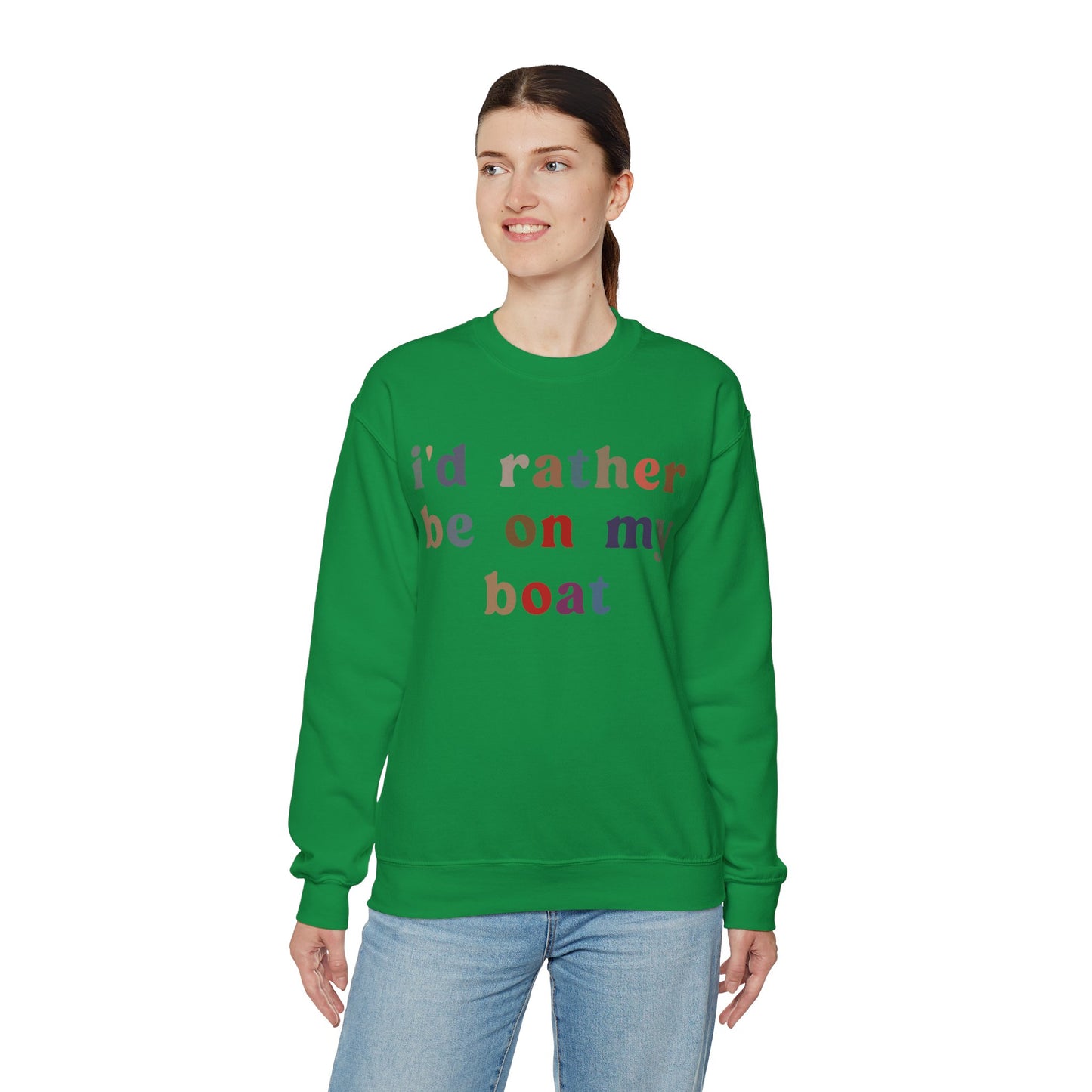 I'd Rather Be On My Boat Sweatshirt, Boat Lover Sweatshirt, Gift for Boaters, Boat Life Sweatshirt, Boating Day Sweatshirt For Women, S1195