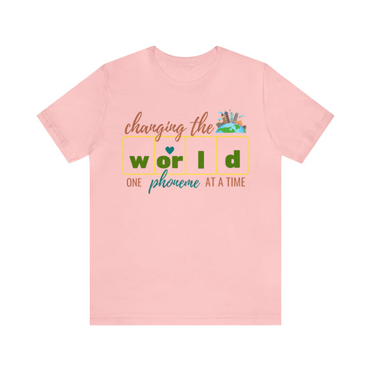 Changing the World One Phoneme at a Time, Science of Reading Shirt, Orthographic Mapping, I Teach Kids to Read Shirt, T241