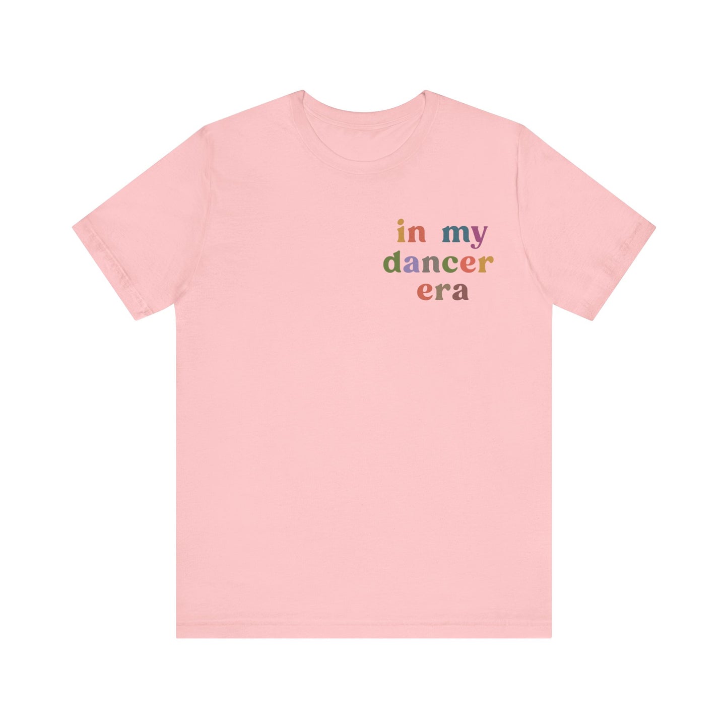 In My Dancer Era Shirt, Gift for Dance Instructor, Dancing Master Shirt, Dancer Shirt for Women, Dance Day Shirt for Dancer, T1119