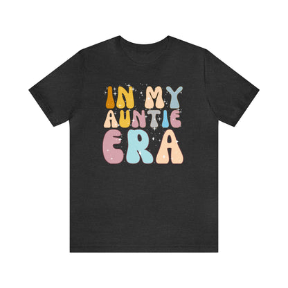 Aunt Gift from Niece, In My Auntie Era Shirt, Auntie Shirt, Gift for Aunts, Favorite Aunt Shirt, Cool Aunt Shirt, T276