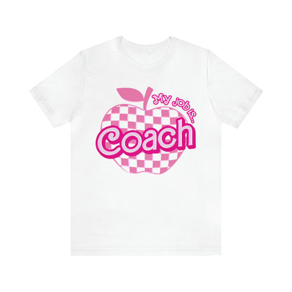 My Job Is Coach shirt, Pink Sport Coach Shirt, Colorful Coaching shirt, 90s Cheer Coach shirt, Back To School Shirt, Teacher Gift, T817