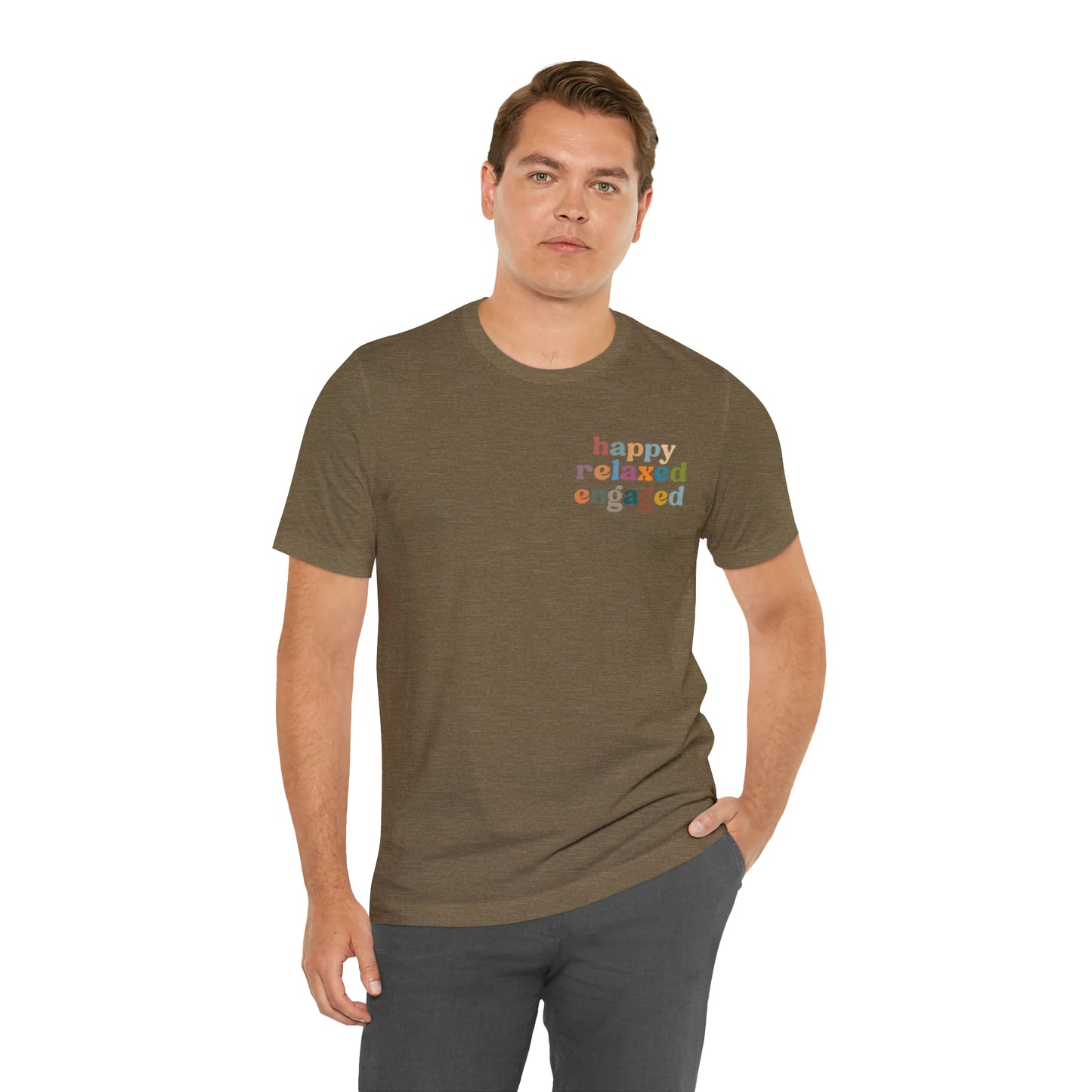 Happy Relaxed Engaged Shirt, Behavior Analysis Graduate Shirt, T460