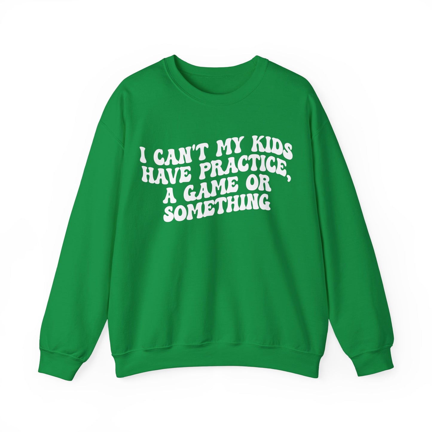 I Can't My Kids Have Practice A Game Or Something Sweatshirt, Funny Sports Mom Sweatshirt, Baseball Mom Sweatshirt, Soccer Mom Gift, S1441