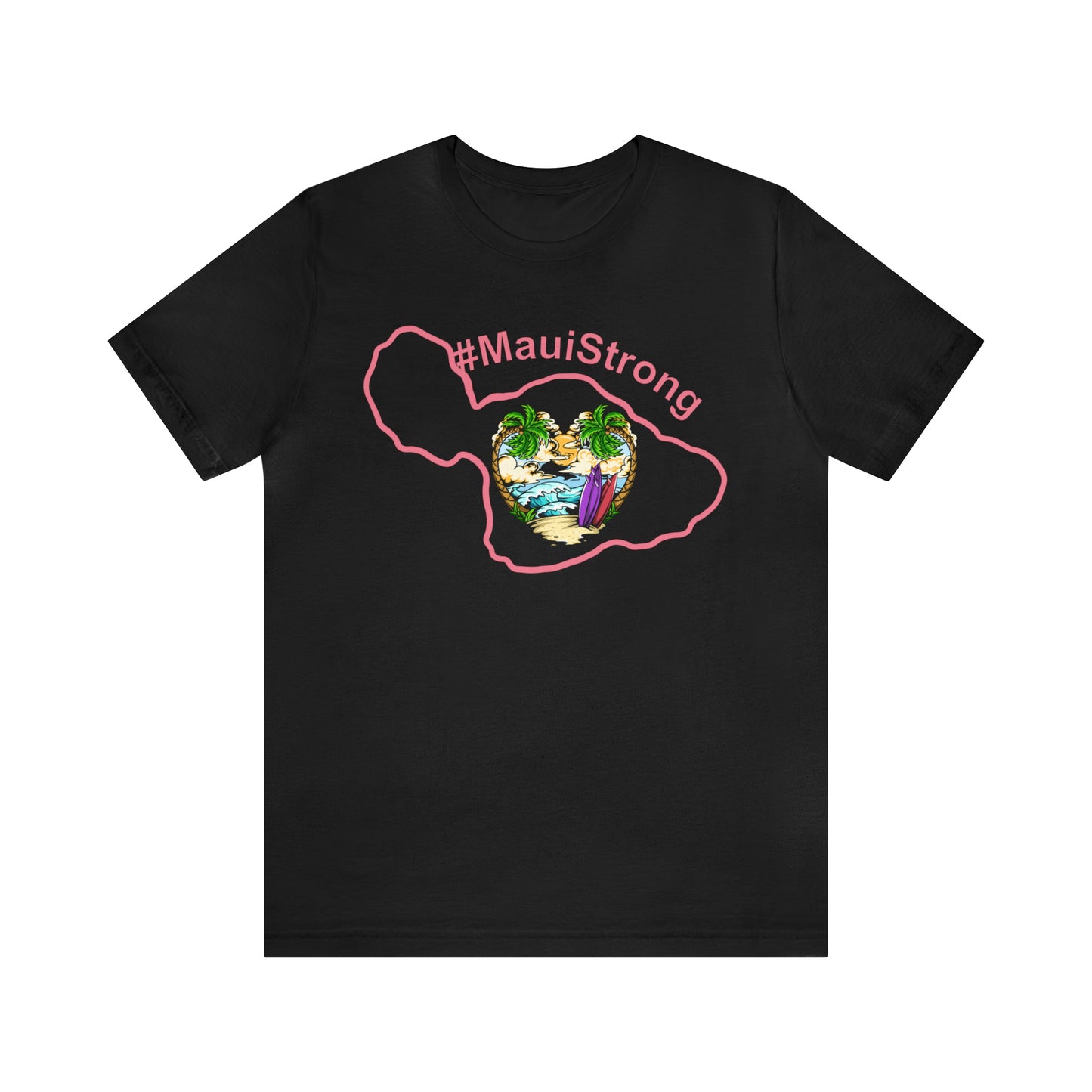 Maui Wildfire Relief, Support for Hawaii Fire Victims, Profits will be Donated, Maui Strong Shirt, T602