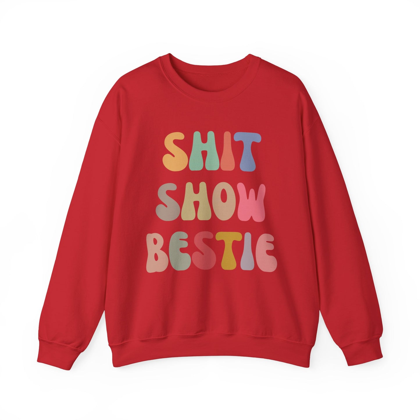 Shit Show Bestie Sweatshirt, BFF Sweatshirt for Women, Funny Best Friend Sweatshirt, Forever Bestie Sweatshirt, Matching Besties, S1306