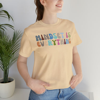 Positive Growth Shirt, Mindset Is Everything Shirt, Mental Health Shirt, Psychologist Shirt, T295