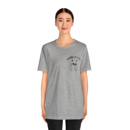 Karma Is A Cat Shirt, Funny Cat Shirt, Cat Mom Life Shirt, Cat Lover Shirt, Gift for Cat Mom, Shirt for Women, Oversized Shirt, T1114