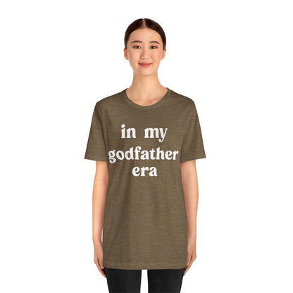 In My Godfather Era Shirt, Godfather Shirt, God Father tshirt, Fathers Day Shirt, Baptism Godfather, Best Friend Gift, T1128