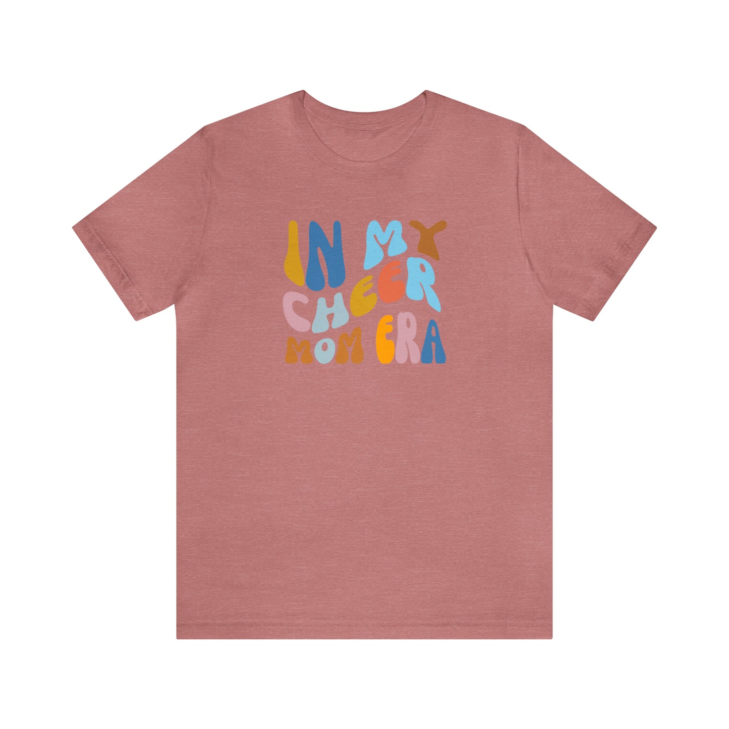 Cheer Mom Era shirt, Best Mom Shirt, Mom Life Shirt, Stage Mom Shirt, Best Mama Shirt, T244