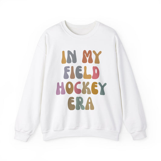 In My Field Hockey Era Sweatshirt, Retro Sport Sweatshirt, Mom Sweatshirt, Field Hockey Sweatshirt, College Field Hockey Sweatshirt, S1148