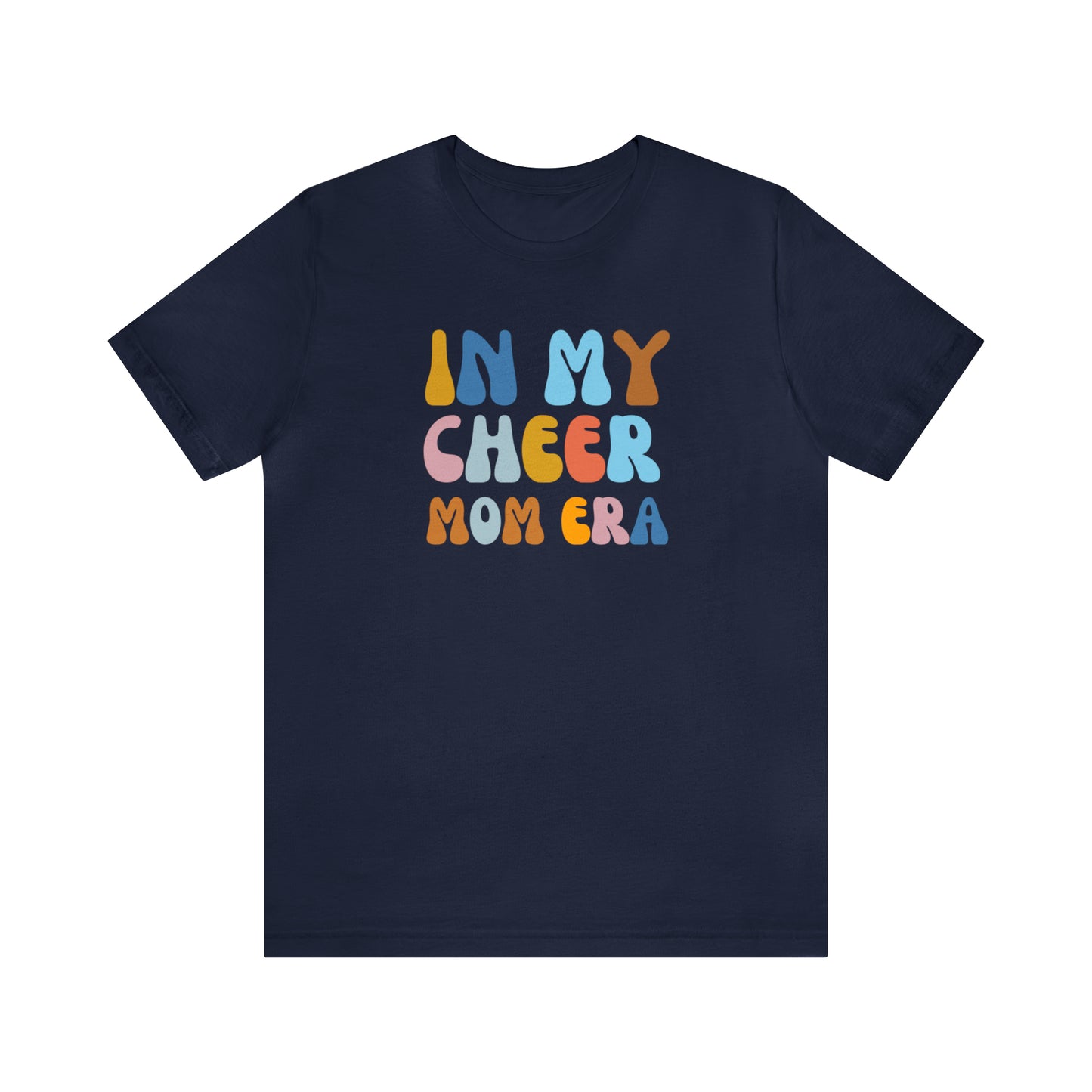 In My Cheer Mom Era shirt, Best Mom Shirt, Mom Life Shirt, Best Mama Shirt, T245