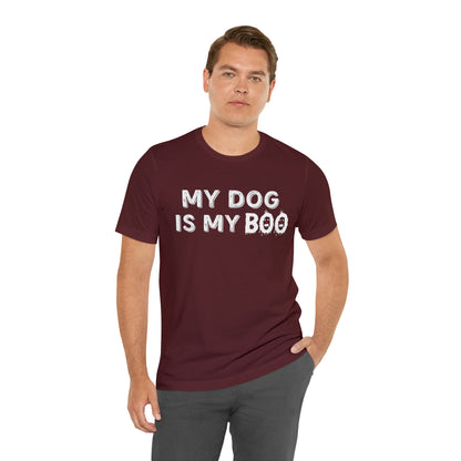 My Dog Is My Boo Shirt, Dog Lover Shirt, Spooky Dog Shirt Cute, Halloween Shirt for Dog Lovers, Dog Halloween Shirt, T828