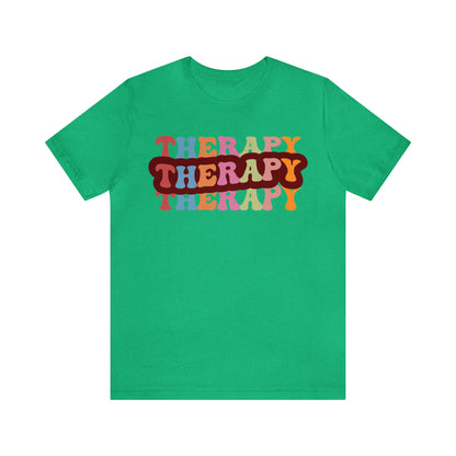 Therapy Tshirt, Speech Therapy Tshirt, Mental Health Tshirt, Social Psychology Tshirt, Occupational Therapy Shirt, T524