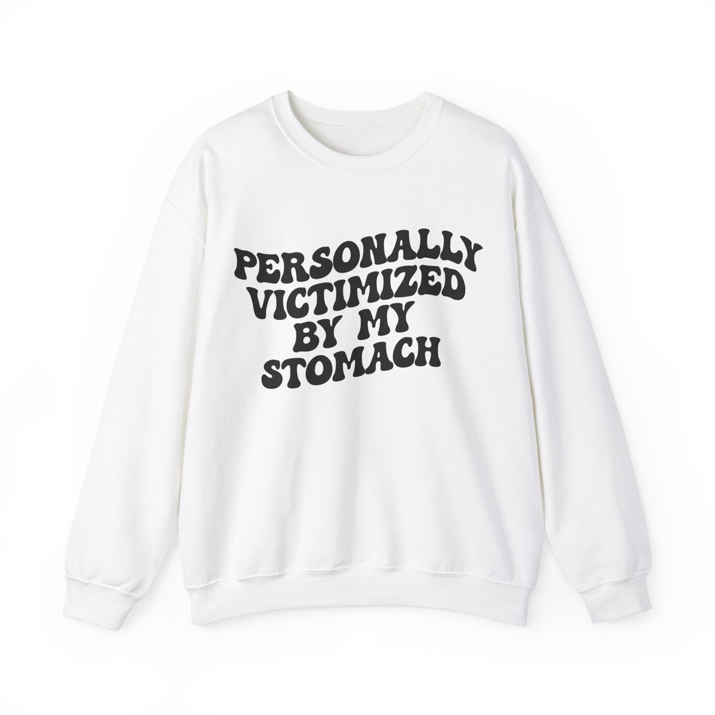 Personally Victimized By My Stomach Sweatshirt, Funny Shirt for Women, Funny Tummy Hurts Sweatshirt, Chronic Illness Sweatshirt, S1102