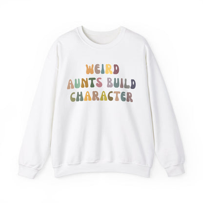 Weird Aunt Build Character Sweatshirt, Best Aunt Sweatshirt from Mom, Gift for Best Aunt, Mother's Day Gift, Retro Aunt Sweatshirt, S1124