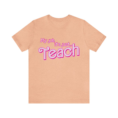 My Job is Teach Shirt, 3D Text Printer Pink Teacher Shirts, Trendy Teacher T Shirt, Retro Back to school, Teacher Appreciation, T804