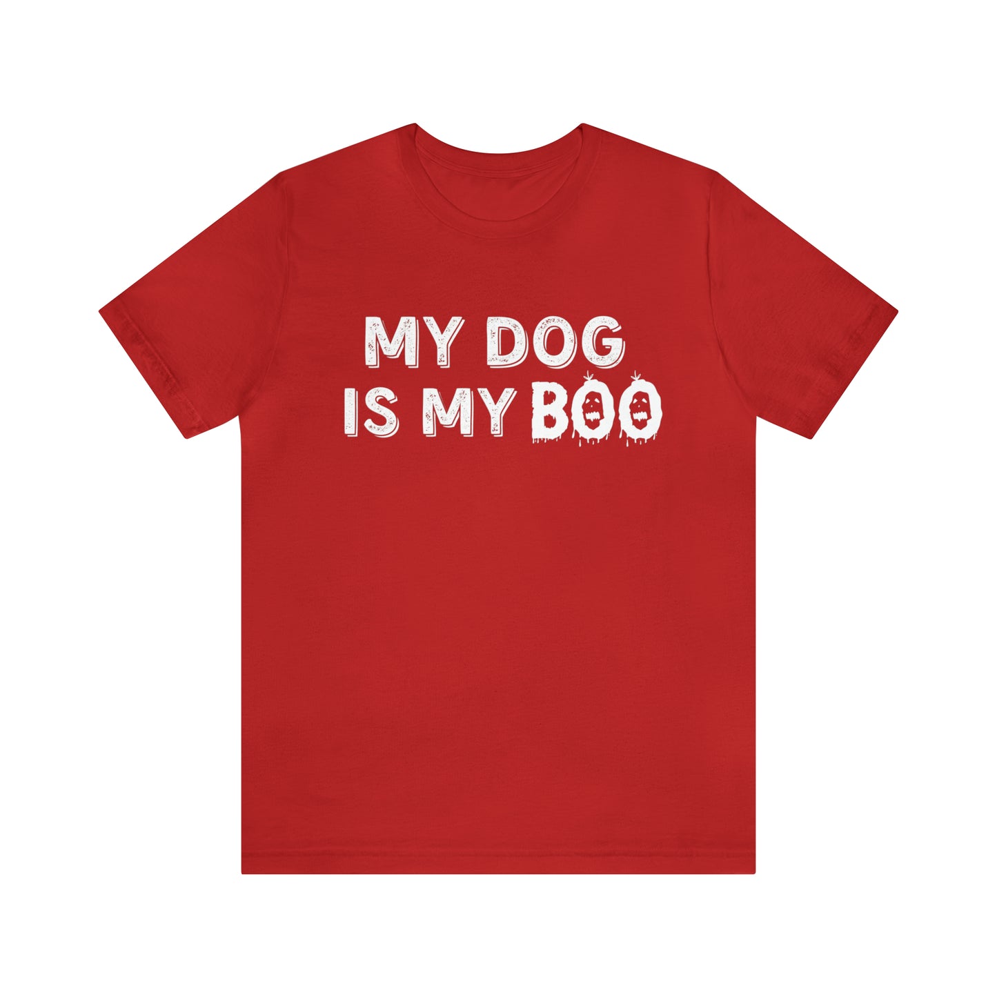 My Dog Is My Boo Shirt, Dog Lover Shirt, Spooky Dog Shirt Cute, Halloween Shirt for Dog Lovers, Dog Halloween Shirt, T828