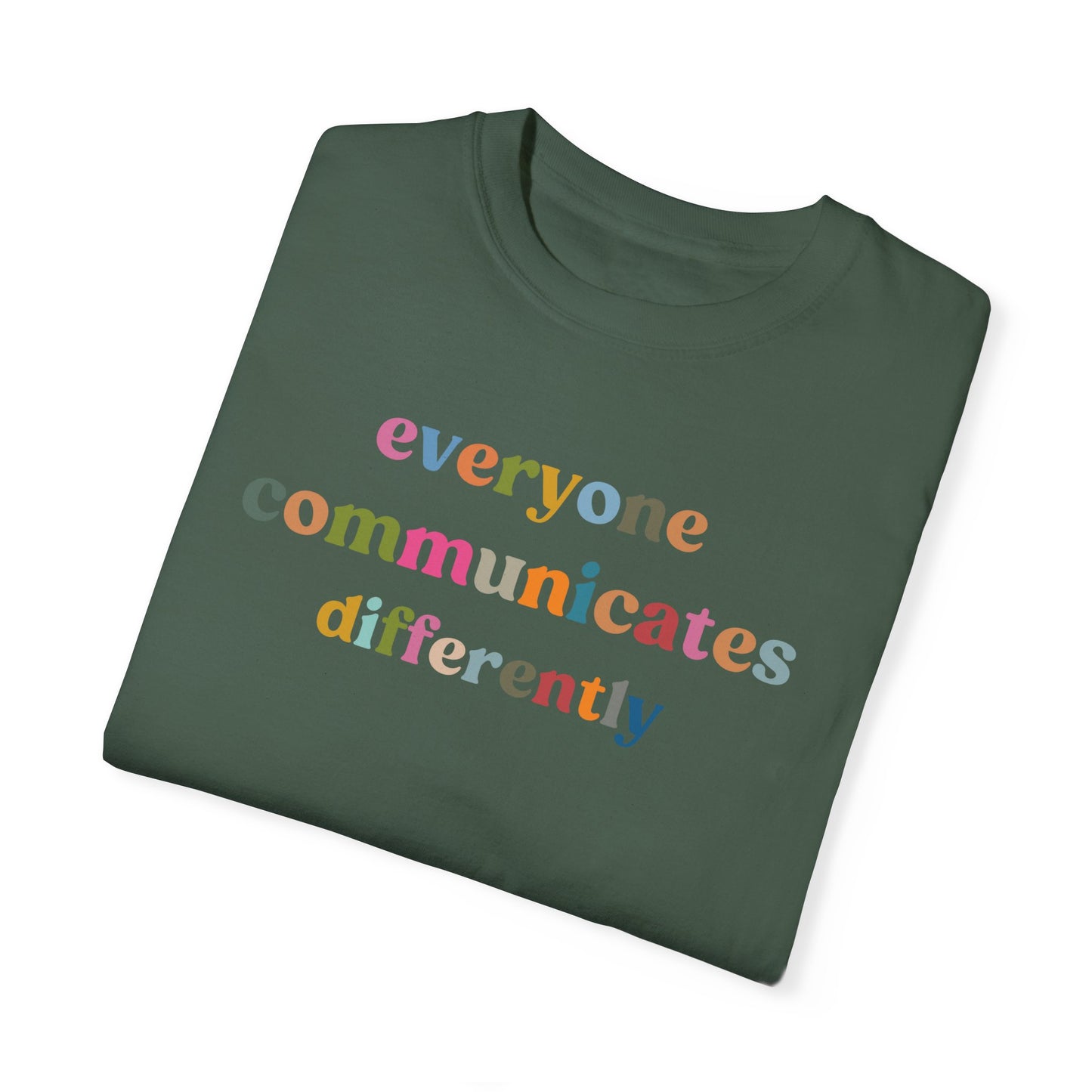 Everyone Communicates Differently Shirt, Special Education Teacher Shirt Inclusive Shirt, Autism Awareness Shirt, ADHD Shirt, CC808