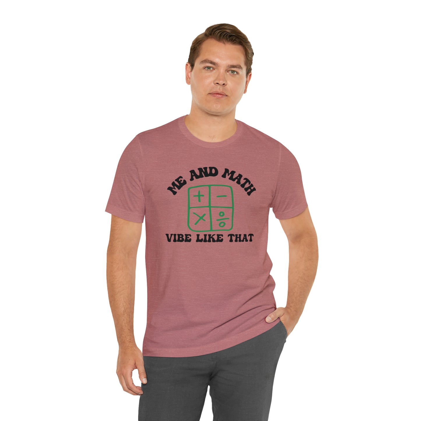 Teacher Appreciation, Math is Life, Me and Math Vibe Like That Shirt, Retro Math Shirt, Vibe Shirt, T502