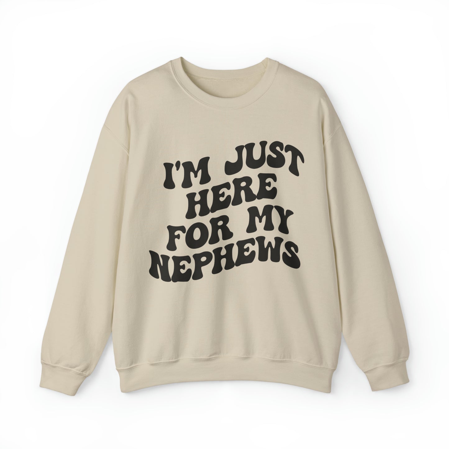 I'm Just Here for My Nephews Sweatshirt, Gift for Cool Aunt, New Auntie Sweatshirt, Funny Aunt Sweatshirt, Favorite Aunt Sweatshirt, S1014