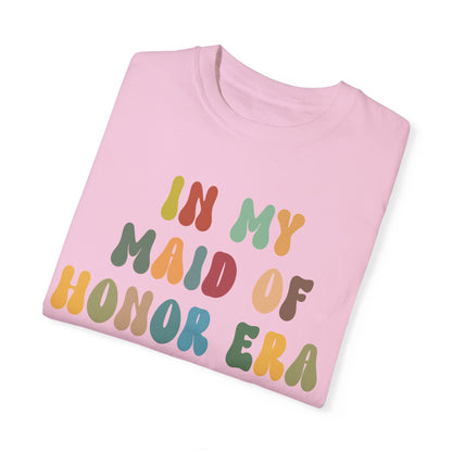 In My Maid Of Honor Era Shirt, Shirt for Bridal Party, Gift for Maid of Honor, Maid of Honor Shirt, Wedding Shirt Bachelorette Shirt, CC1032