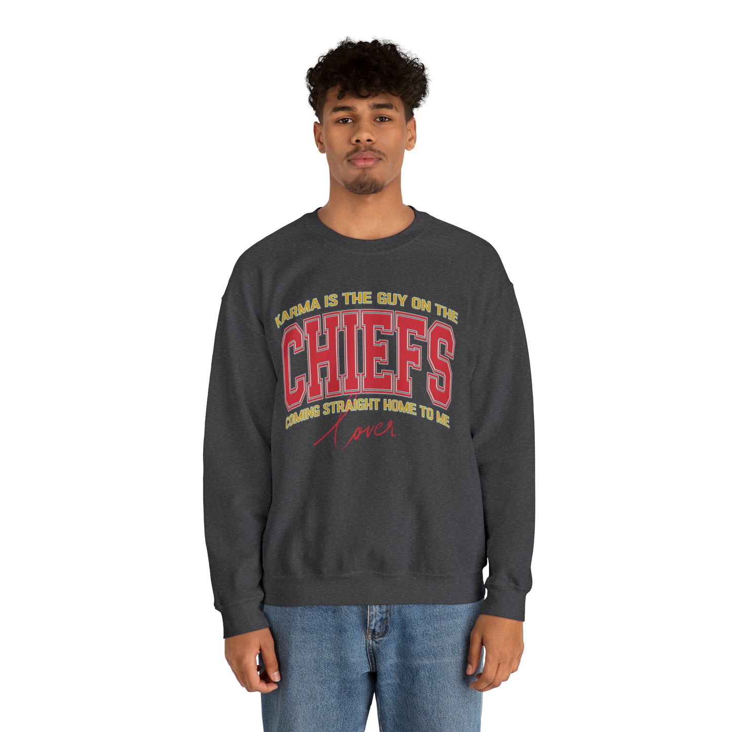 Karma Is The Guy On The Chiefs Sweatshirt, Crewneck Game Day Sweatshirt Football Sweatshirt, Coming straight home Sweatshirt, S936