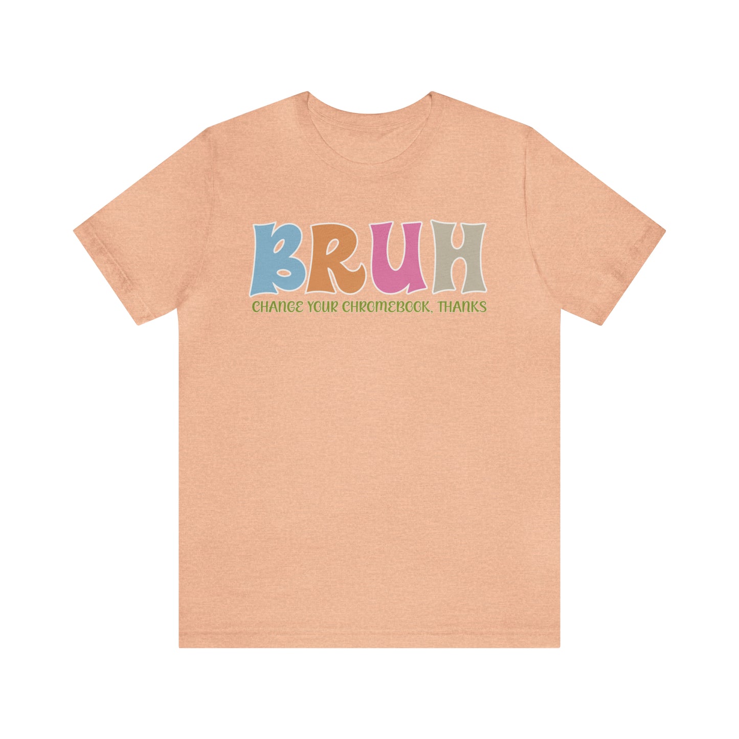 Cool Teacher Shirt, Bruh Shirt Gift For Teachers, Sarcastic Teacher Tee, Bruh Teacher Tee, T390