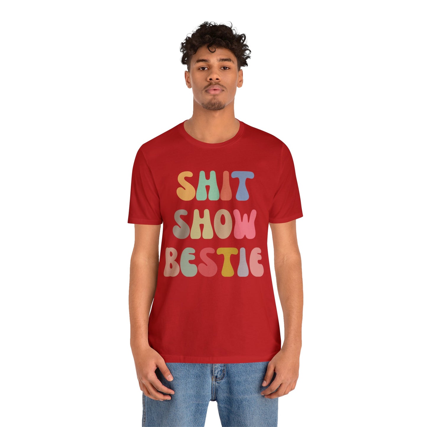 Shit Show Bestie Shirt, BFF Shirt for Women, Funny Best Friend Shirt, Forever Bestie Shirt, Matching Besties Shirt, Best Friend Gift, T1306