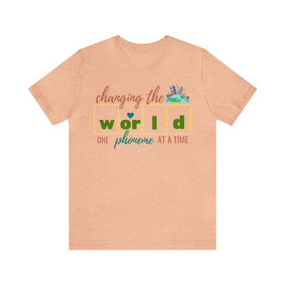 Changing the World One Phoneme at a Time, Science of Reading Shirt, Orthographic Mapping, I Teach Kids to Read Shirt, T241