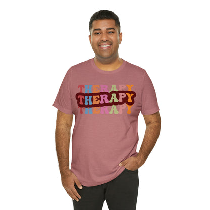 Therapy Tshirt, Speech Therapy Tshirt, Mental Health Tshirt, Social Psychology Tshirt, Occupational Therapy Shirt, T524