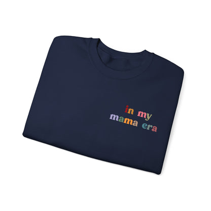 In My Mama Era Sweatshirt, In My Mom Era, Mama Sweatshirt, Mama Crewneck, Mom Sweatshirt, Eras Sweatshirt, New Mom Sweatshirt, S1089