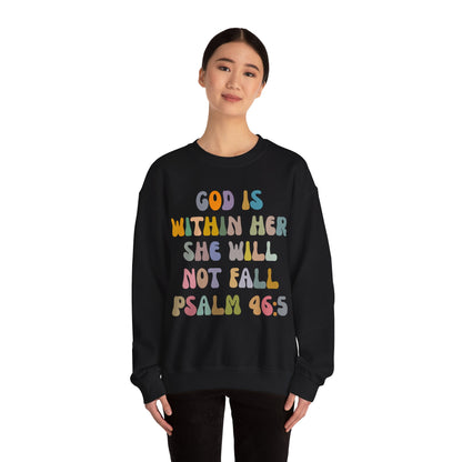 God Is Within Her She Will Not Fall Sweatshirt, Godly Woman Sweatshirt, Religious Women Sweatshirt, Jesus Lover Sweatshirt, S1235