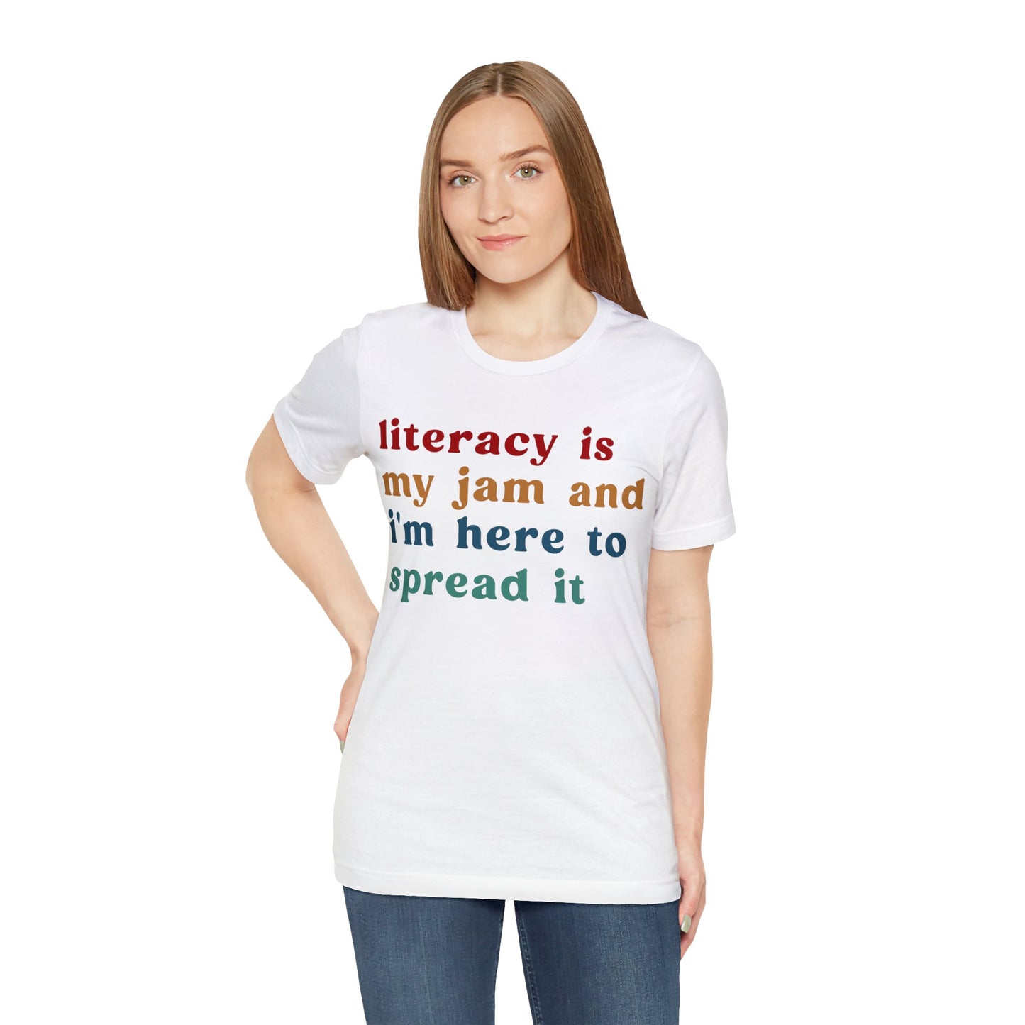 Literacy Is My Jam And I'm Here To Spread It Shirt, Literacy Teacher Shirt, Literary Teacher Shirt, English Teacher Shirt, T1181