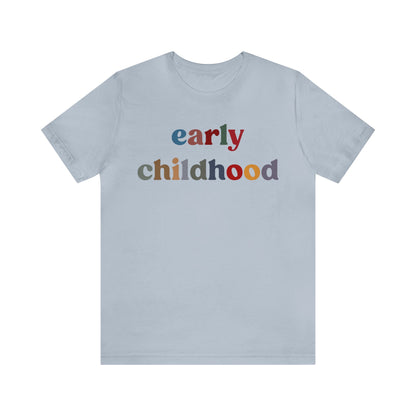 Early Childhood Educator Shirt, Back To School Shirt, Preschool Teacher Shirt, Preschool Shirt, First Day of School Shirt, T1279