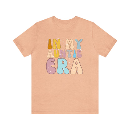 Aunt Gift from Niece, In My Auntie Era Shirt, Auntie Shirt, Gift for Aunts, Favorite Aunt Shirt, Cool Aunt Shirt, T276