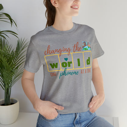 Changing the World One Phoneme at a Time, Science of Reading Shirt, Orthographic Mapping, I Teach Kids to Read Shirt, T241