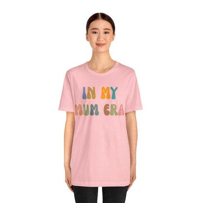 In My Mama Era Shirt, In My Mom Era, Mama T shirt, Mama Crewneck, Mama Shirt, Mom Shirt, Eras Shirt, New Mom T shirt, T1093