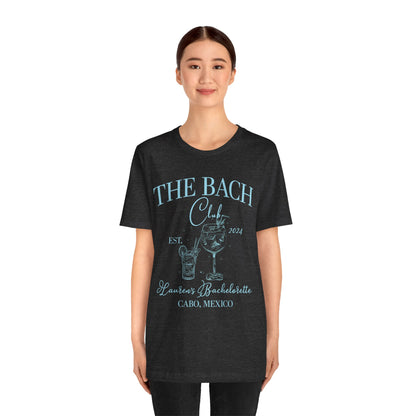 Custom The Bach Club Shirt, Custom Location Bachelorette Shirt, Personalized Bride Shirt, Future Bride Shirt for Bridal Party, T1495