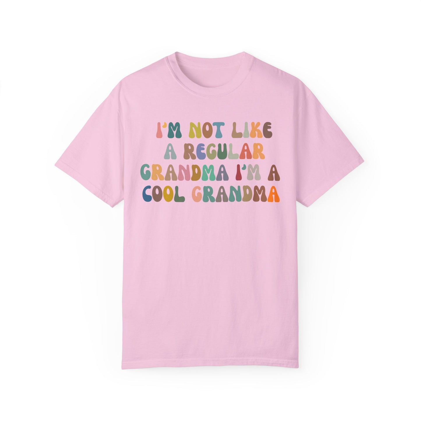 I'm Not Like A Regular Grandma I'm A Cool Grandma Shirt, Funny Grandma Shirt, Cool Grandma Shirt, Best Grandma Shirt Gift for Grandma, CC975
