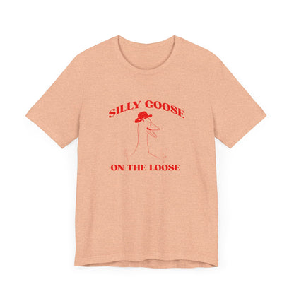 Silly Goose On The Loose Shirt, Funny Gift For Her, Silly Goose Club Shirt Silly Joke Shirt, Funny Goose Shirt Funny University Shirt, T1643