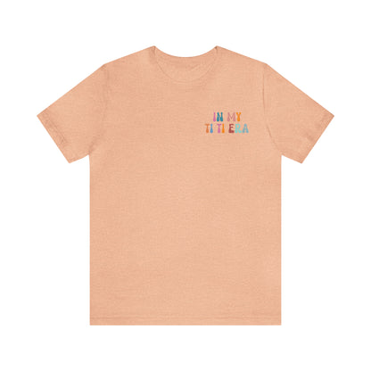 In My Ti Ti Era Shirt, Auntie Gift from Niece, Cool Aunt Shirt, Auntie Shirt, Tshirt for Aunts, Gift for Aunts, Favorite Aunt Shirt, T478