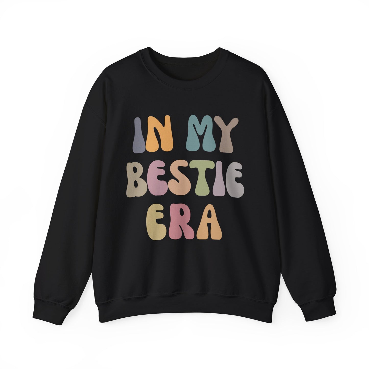 In My Bestie Era Sweatshirt, BFF Shirt for Women, Friendship Gift, Best Friends Forever Sweatshirt, Matching Bestie Sweatshirt, S1426