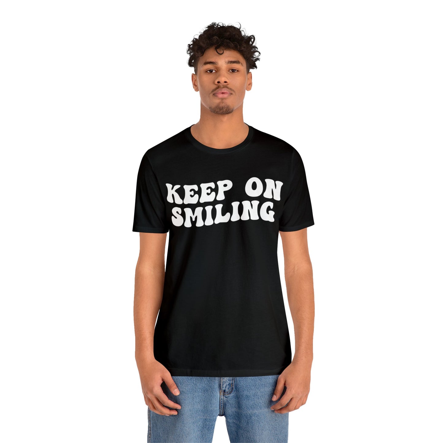 Keep On Smiling Shirt, Encouragement Shirt, Christian Mom Shirt, Positivity Shirt, Be Kind Shirt, Motivational Shirt, T1293