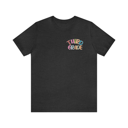 Shirt for Third Grade Teachers, Teacher Appreciation Shirt, Third Grade Teacher Shirt, Cute Teacher Shirt, T386
