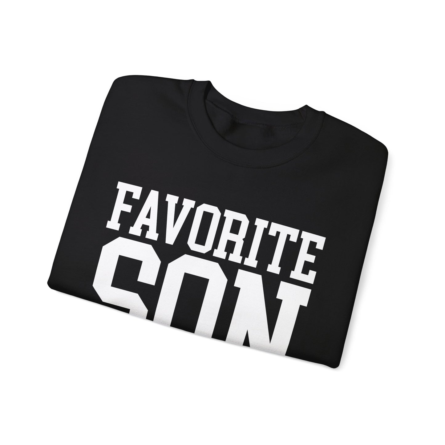 Favorite Son Sweatshirt for Son, Funny Birthday Gift for Son, Funny Son Gift from Mom Son Sweatshirt for Son's Birthday, Gift for Son, S1108