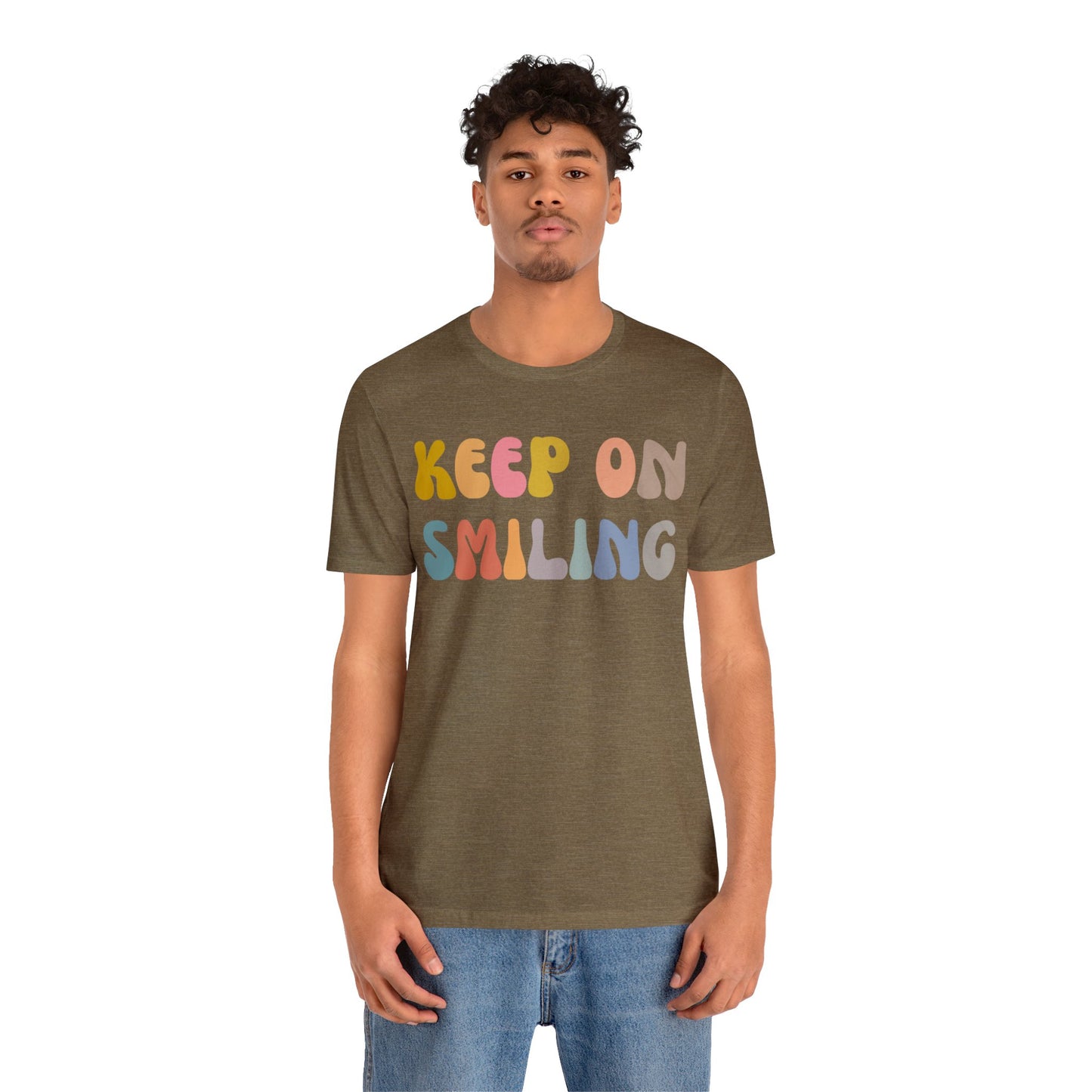 Keep On Smiling Shirt, Encouragement Shirt, Christian Mom Shirt, Positivity Shirt, Be Kind Shirt, Motivational Shirt, T1290