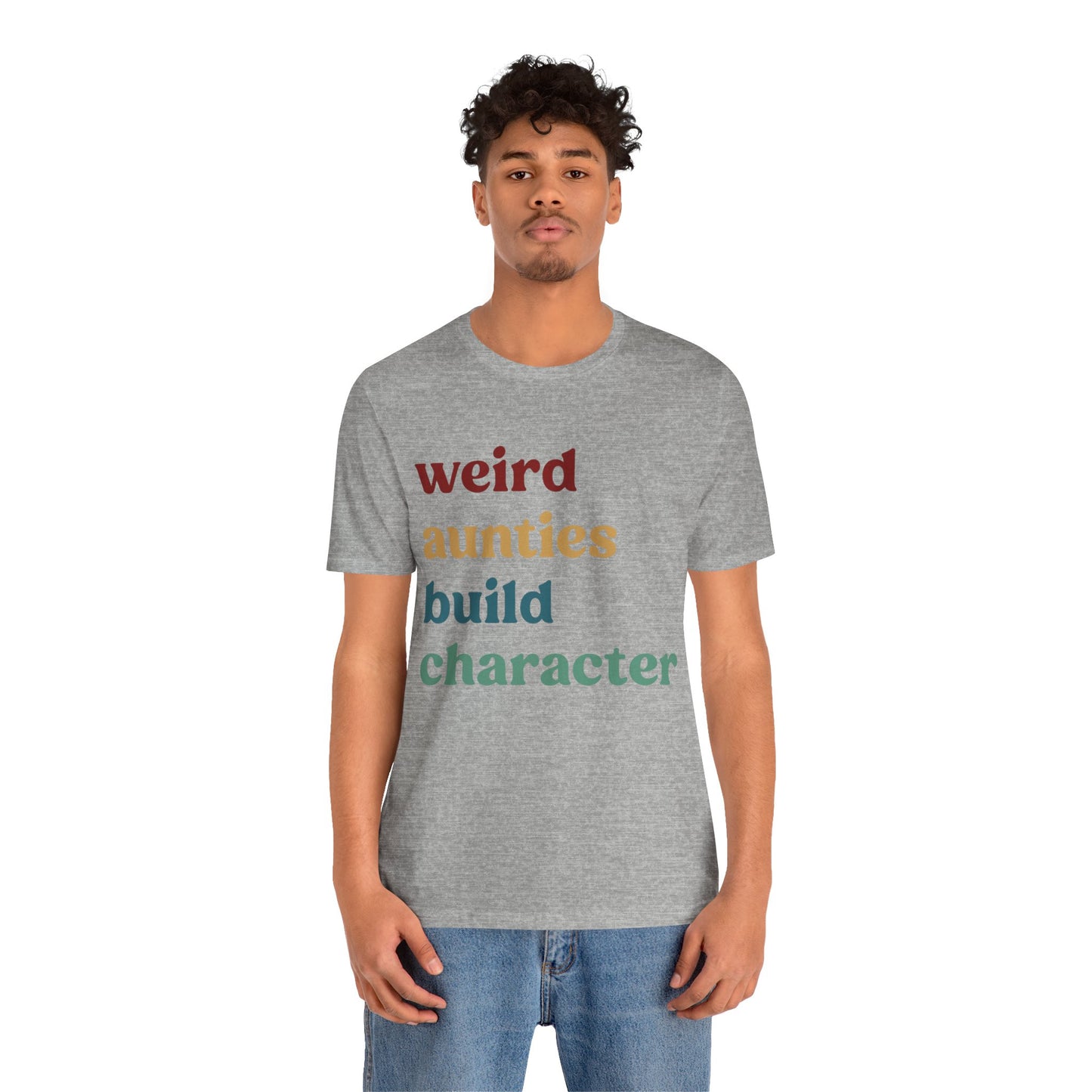 Weird Aunties Build Character Shirt, Retro Auntie Shirt, Mother's Day Gift, Best Auntie Shirt from Mom, Gift for Best Auntie, T1097