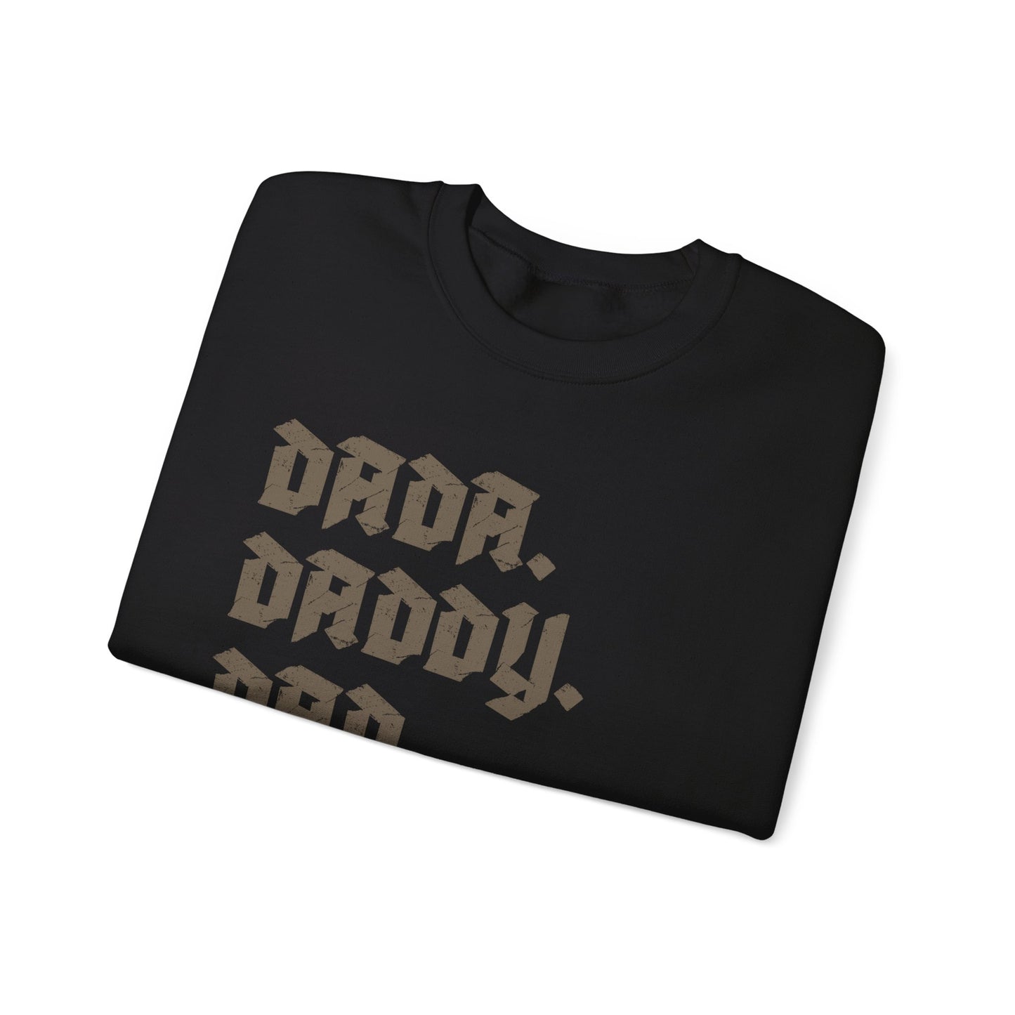 Funny Shirt for Men, Dada Daddy Dad Bruh Sweatshirt, Fathers Day Gift, Gift from Daughter to Dad, Husband Gift, Funny Dad Sweatshirt, S1594